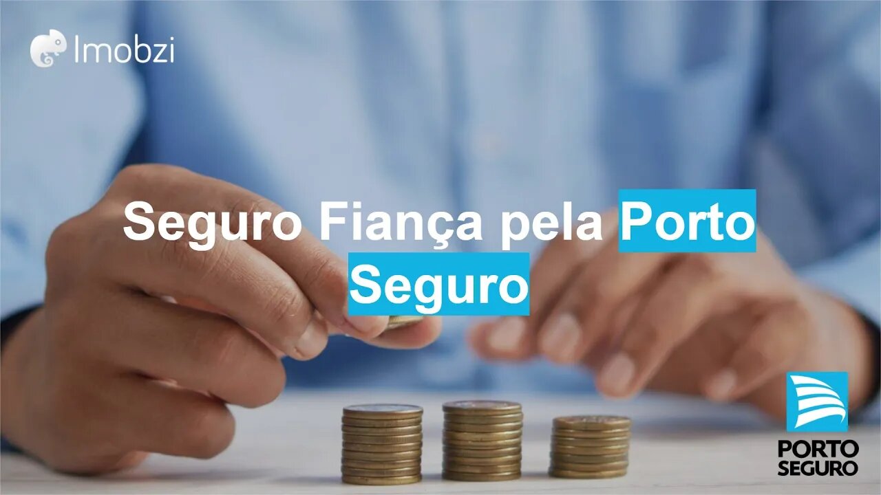 Seguro Fiança pela Porto Seguro