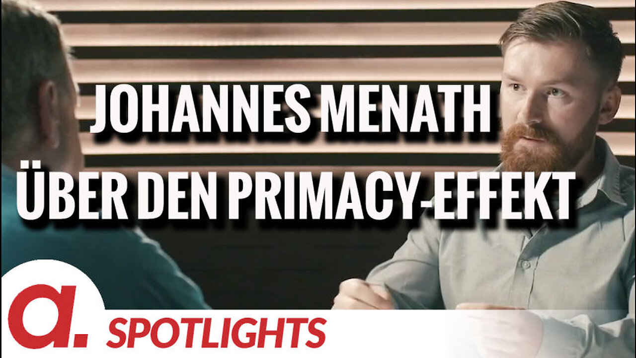 Spotlight: Johannes Menath über den Primacy-Effekt