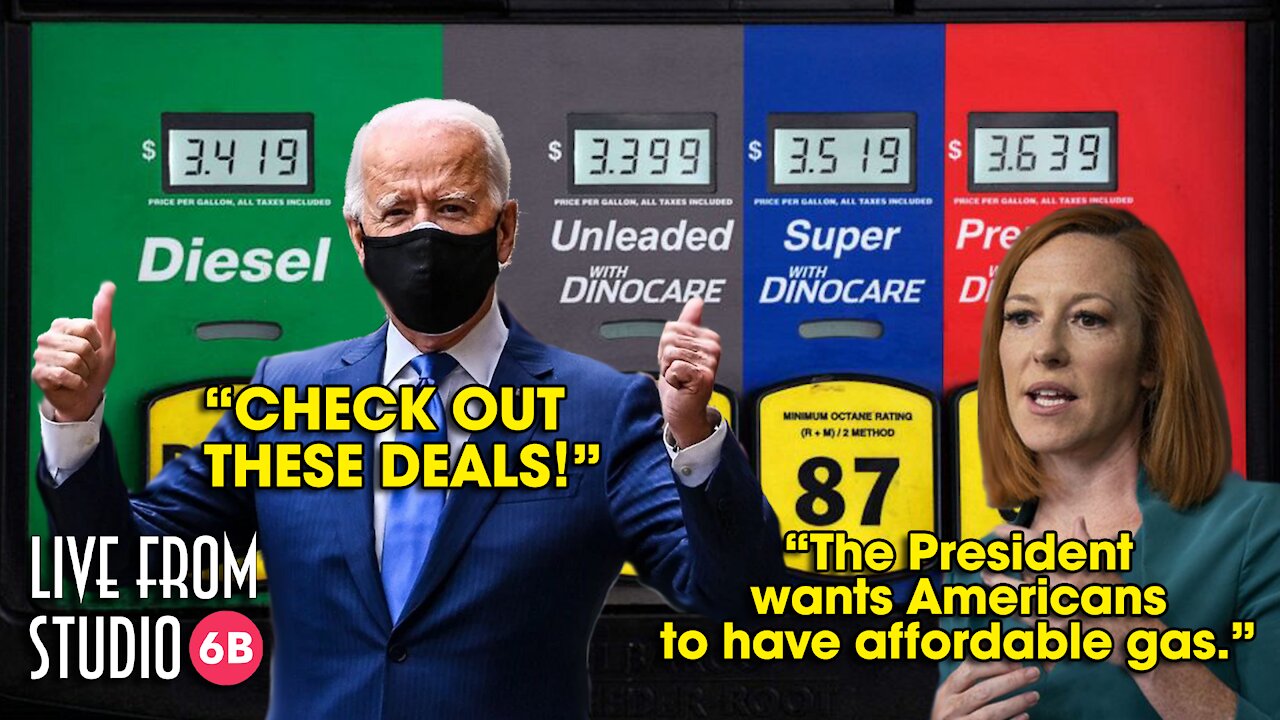 Psaki Assures Us Joe Wants Cheap Gas Prices, So Where Are They??