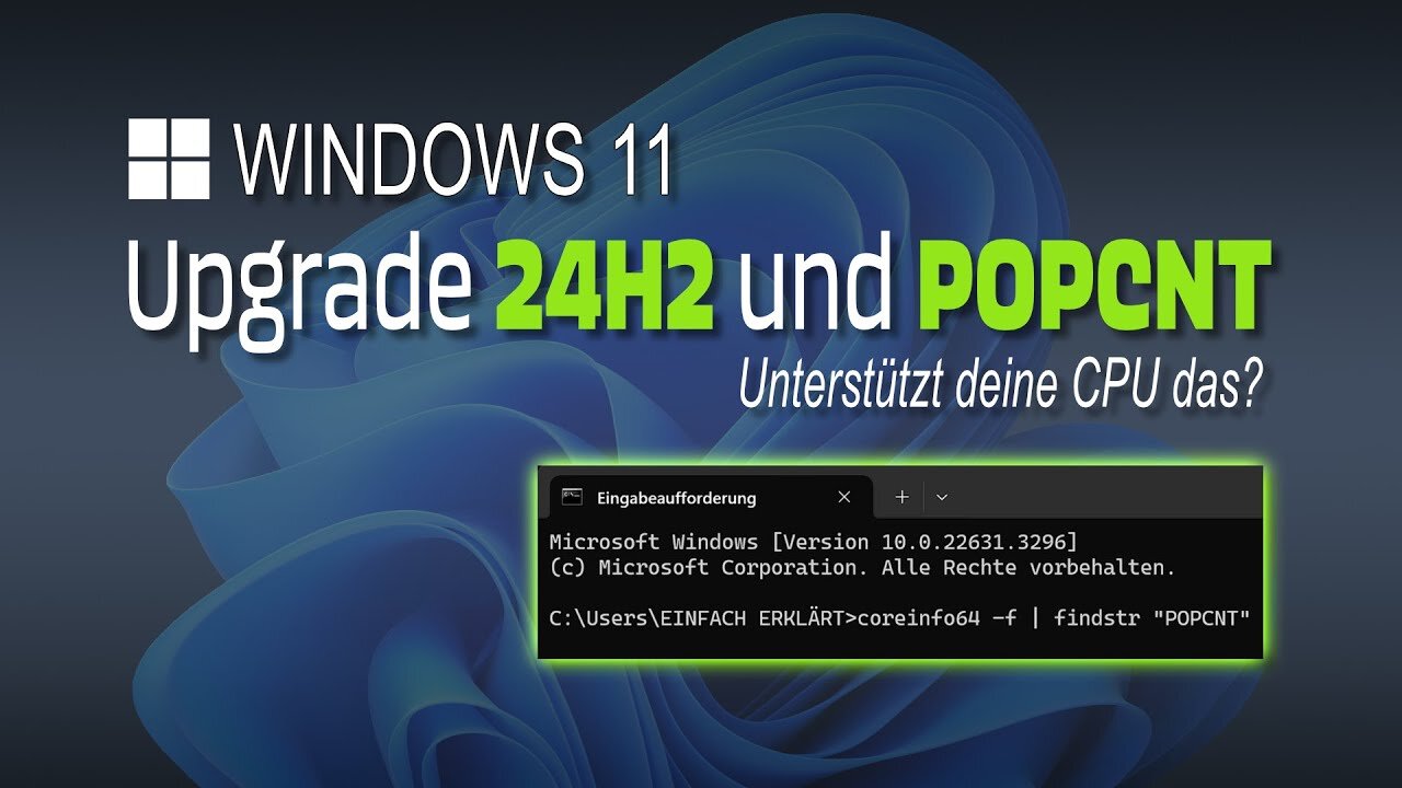 Windows 11 24H2 CPU auf POPCNT prüfen mit Coreinfo@EINFACH ERKLÄRT