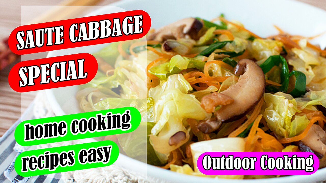 Home cooking recipes easy - SAUTE CABBAGE SPECIAL - Easy