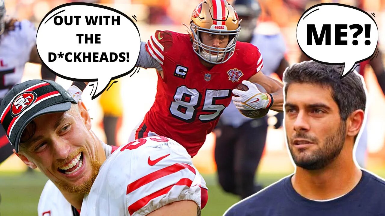 George Kittle DESTROYS Former SELFISH 49ers Players! "Glad We Cut The D**kheads"