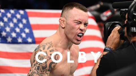 Colby Covington - The Great American Winning Machine