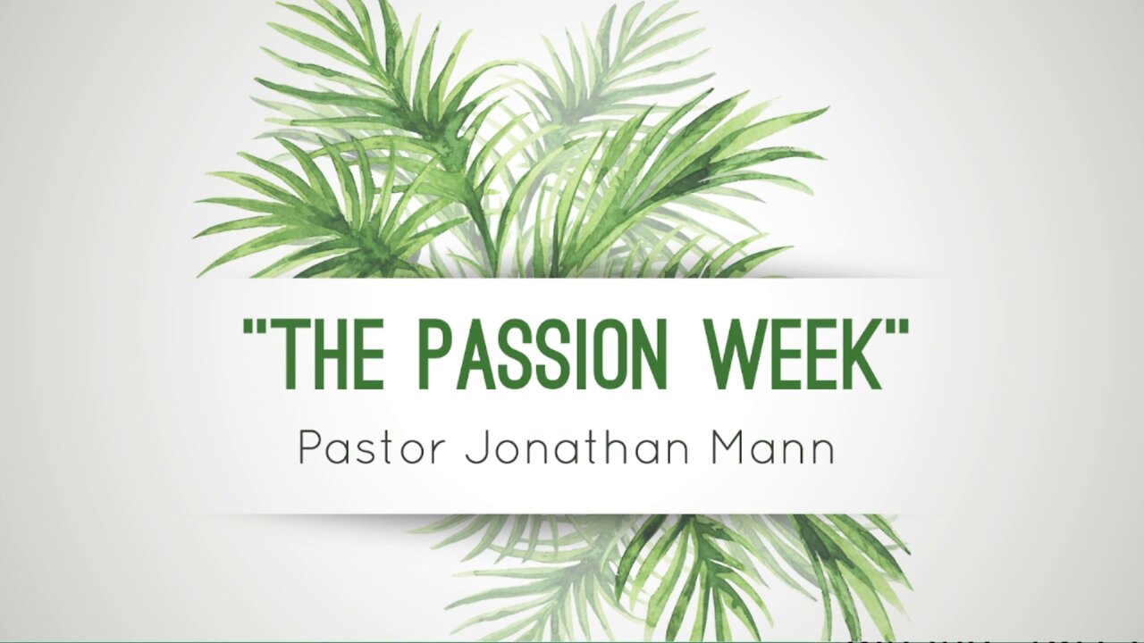 The Passion Week