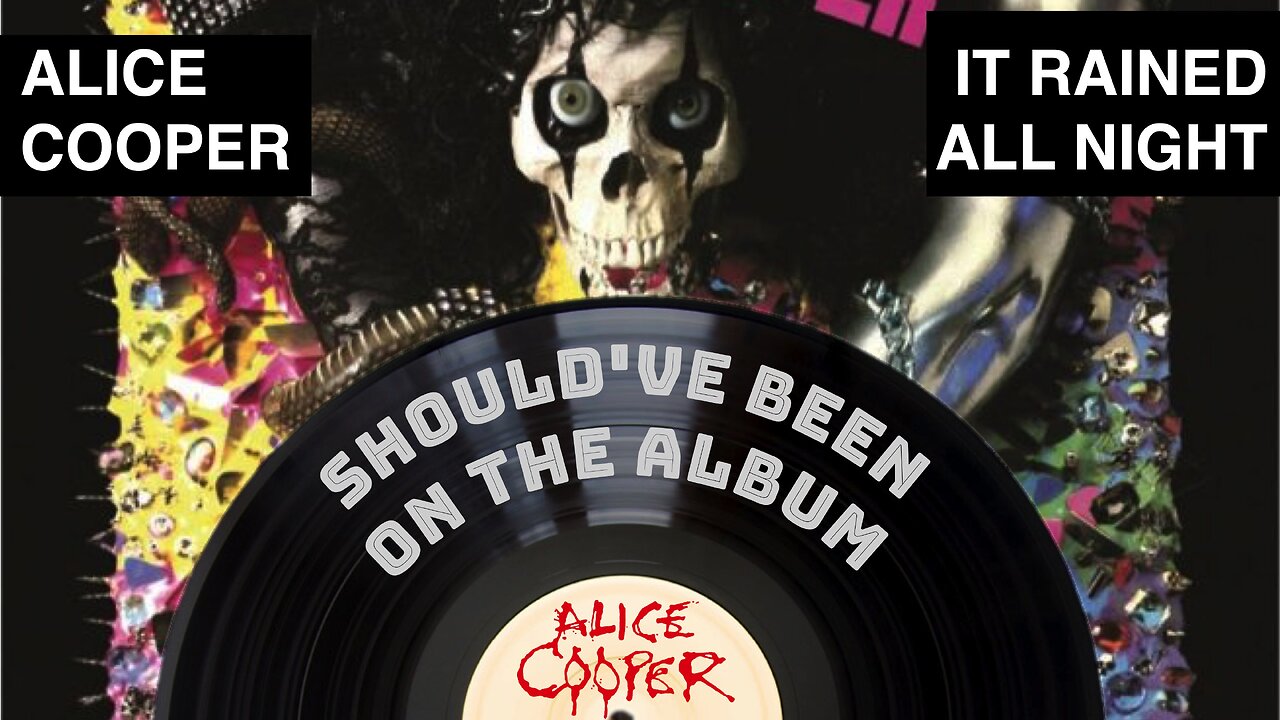 Episode 27: It Rained All Night b/w Hey Stoopid - Alice Cooper