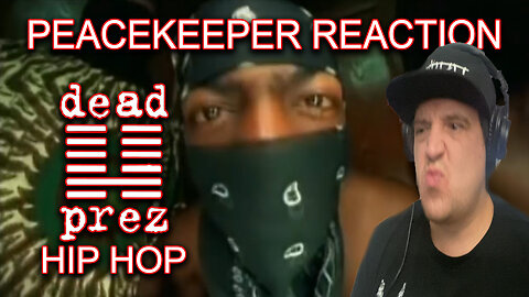 Is It A Classic? Dead Prez - Hip Hop Reaction