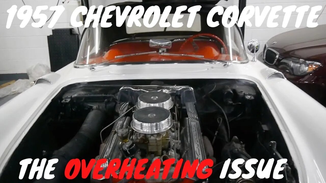 The 1957 Chevrolet Corvette Overheating Issue