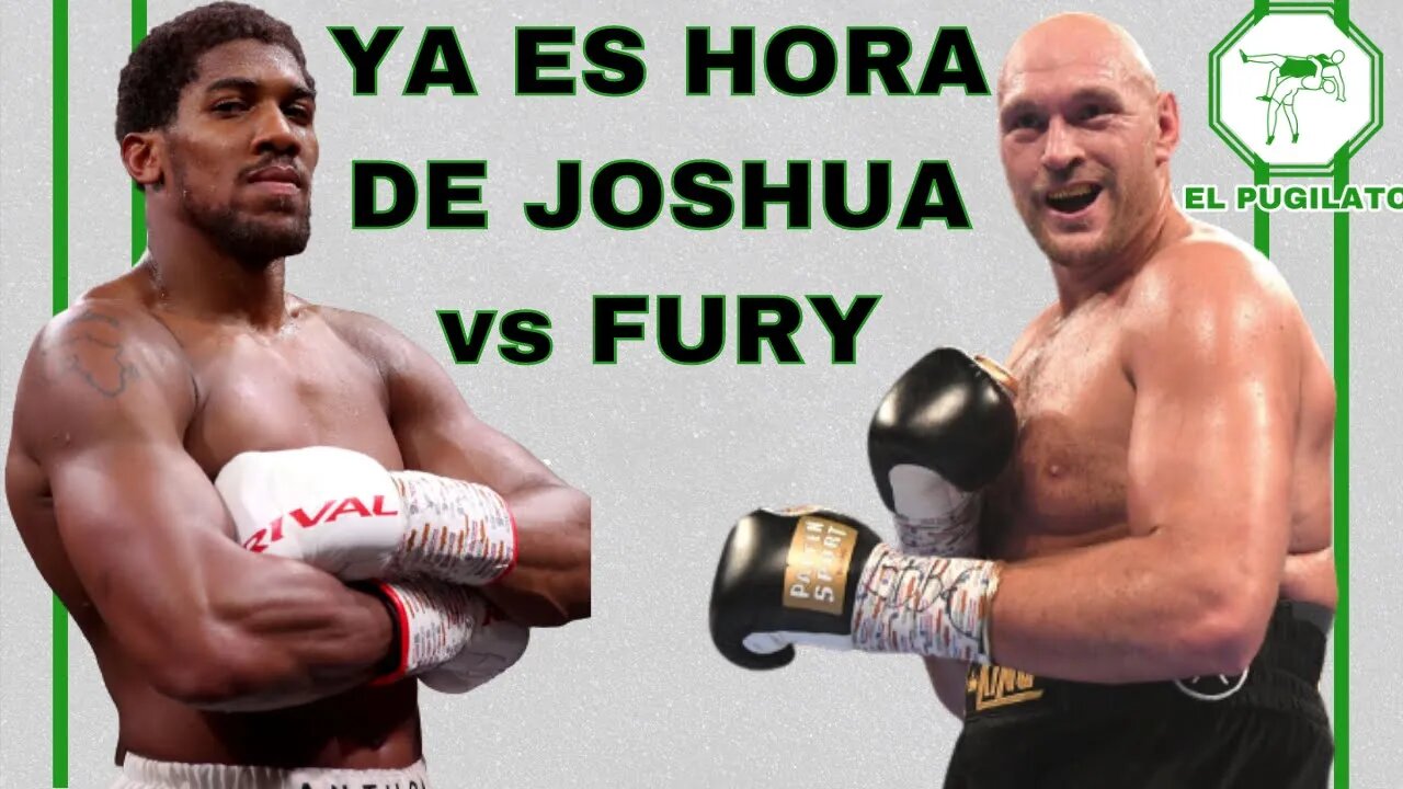 Ya es hora de Anthony Joshua vs Tyson Fury