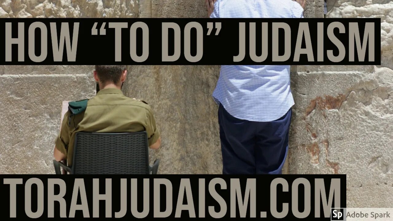 How TO DO Judaism