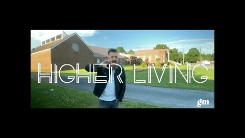 Higher Living