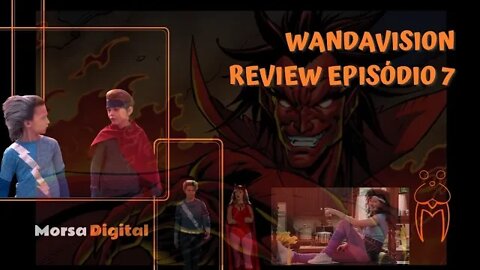 WandaVision | Review episódio 7