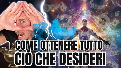 Come Ottenere ciò che Desideri...Legge del 369