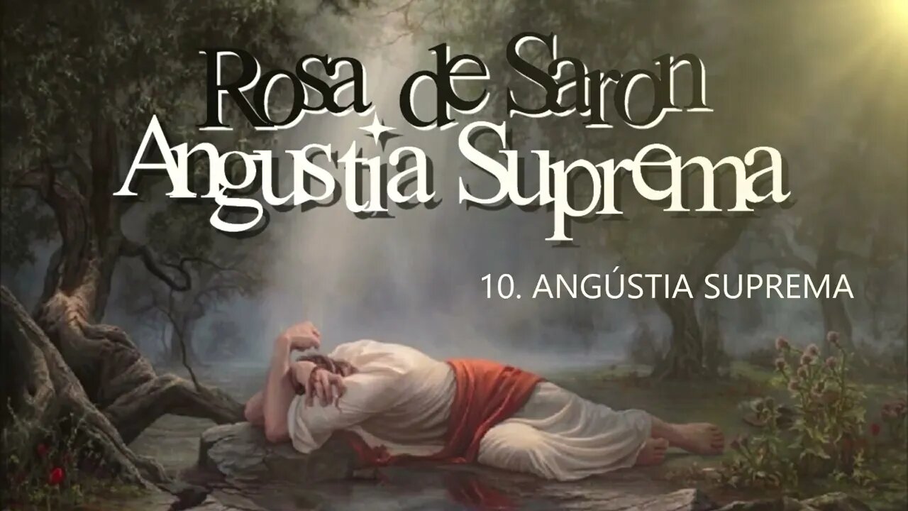 ROSA DE SARON (ANGÚSTIA SUPREMA | 1997) 10. ANGÚSTIA SUPREMA ヅ