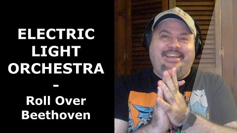 ELECTRIC LIGHT ORCHESTRA | Roll Over Beethoven | ELO's version of the Chuck Berry Classic 