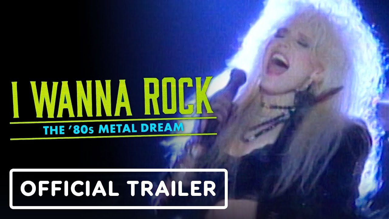 I Wanna Rock: The '80s Metal Dream - Official Trailer