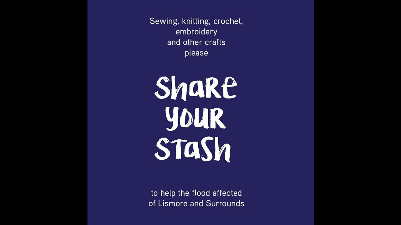 Share your sewing/knitting stash: helping rebuild Lismore and surrounds