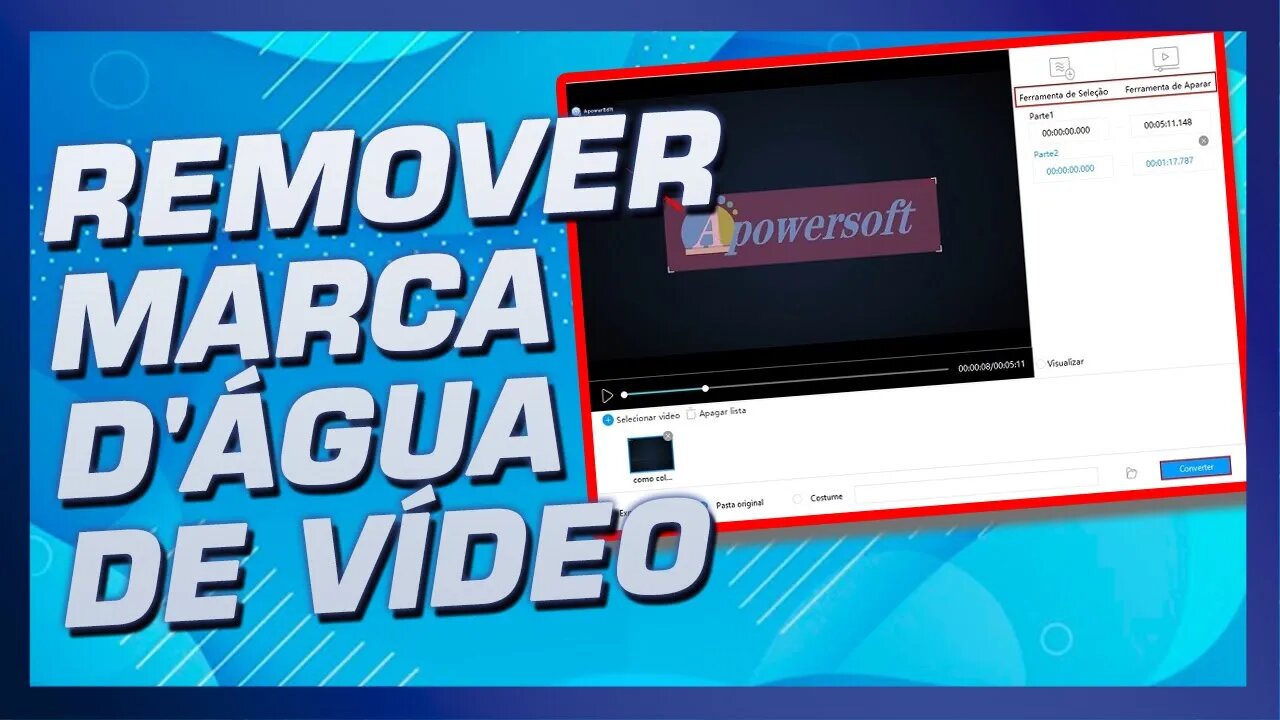 Como remover uma marca d'água de um vídeo.Tutorial Apowersoft Watermark Remover
