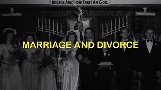 Marriage and Divorce