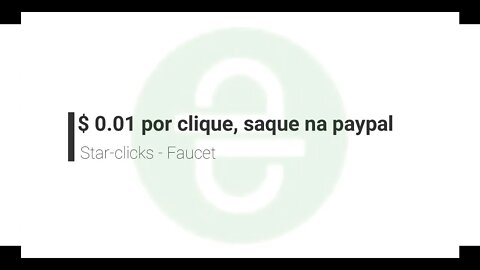 Faucet - Star Clicks - Pagando em Paypal Rev 0.1 Ativo 16.0321