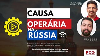 Boletim Causa Operária na Rússia - 03/05/22