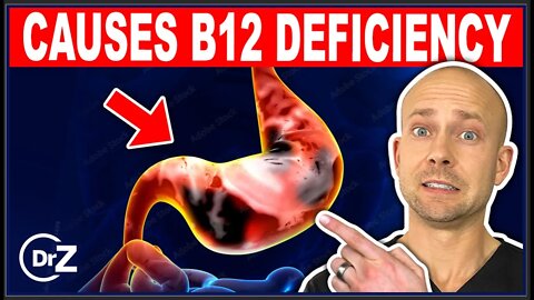 #1 Worst Cause of a B12 Deficiency