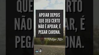 Frase do Felipe Titto