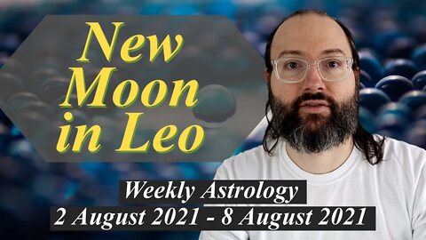 One with Many | Weekly Astrology 2 - 8 August 2021