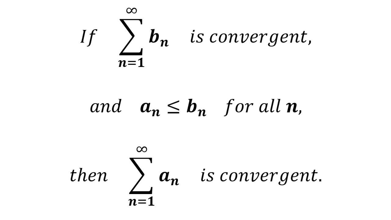 Infinite Sequences and Series: The Comparison Tests