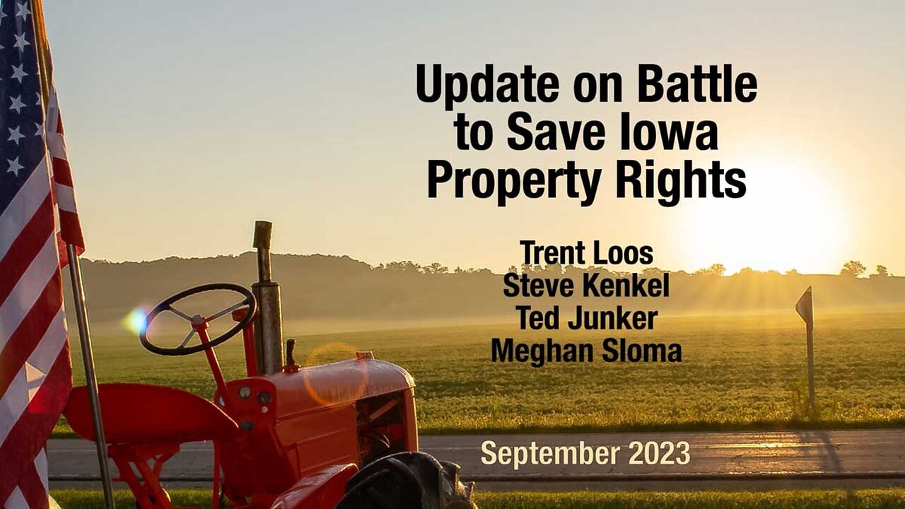 Update on Battle to Save Iowa Property Rights