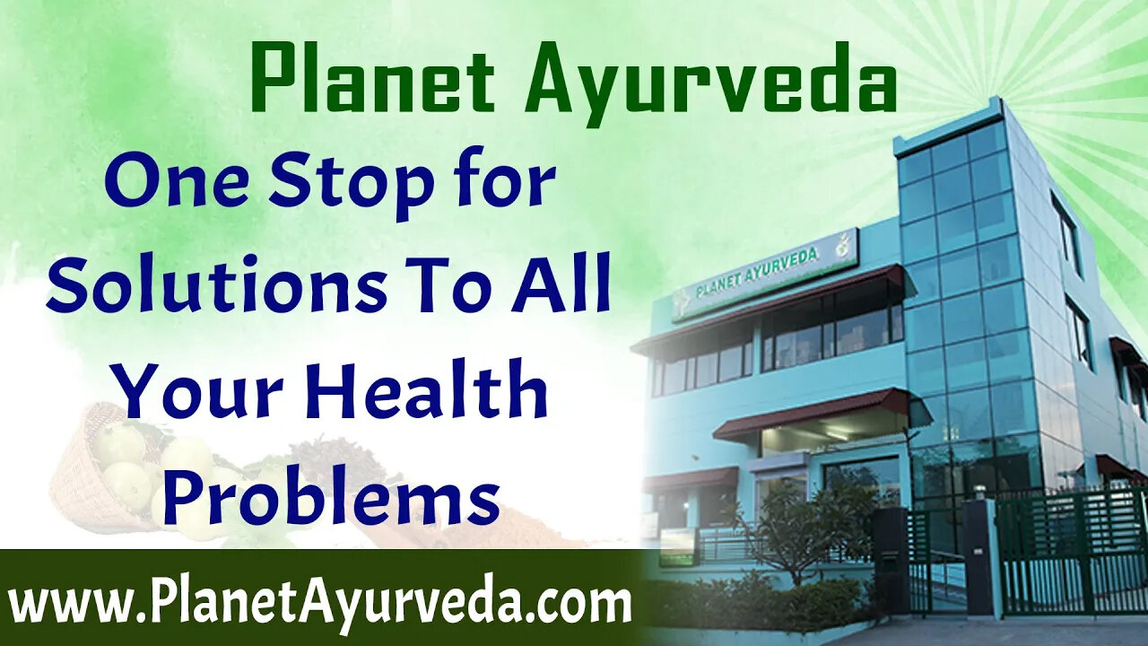 Solutions for All Your Health Problems are available in Planet Ayurveda, Mohali INDIA