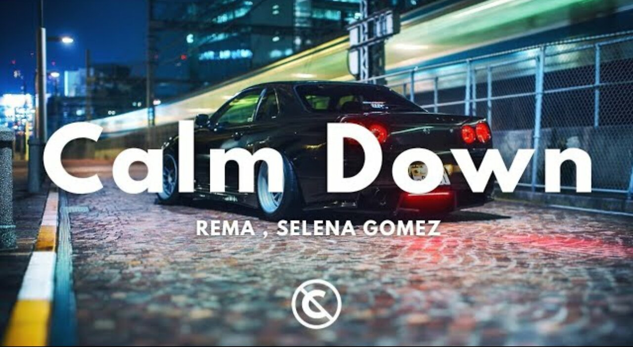 Calm down lofi version | Selena Gomez, Rema