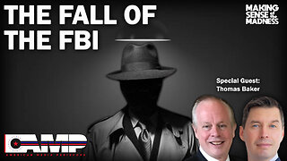 The Fall of the FBI with Thomas Baker