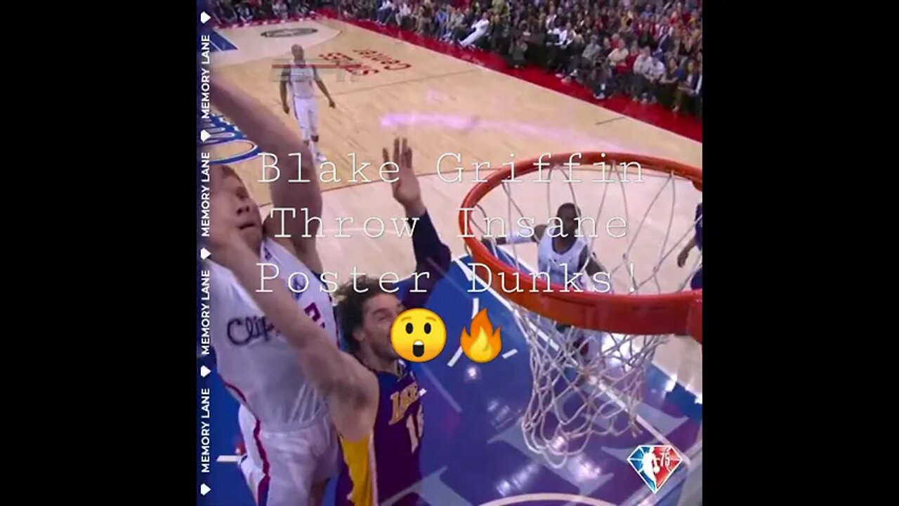 Blake Griffin Throw A Massive Two Insane Poster Dunks Against Lakers ! (Back in 2012)