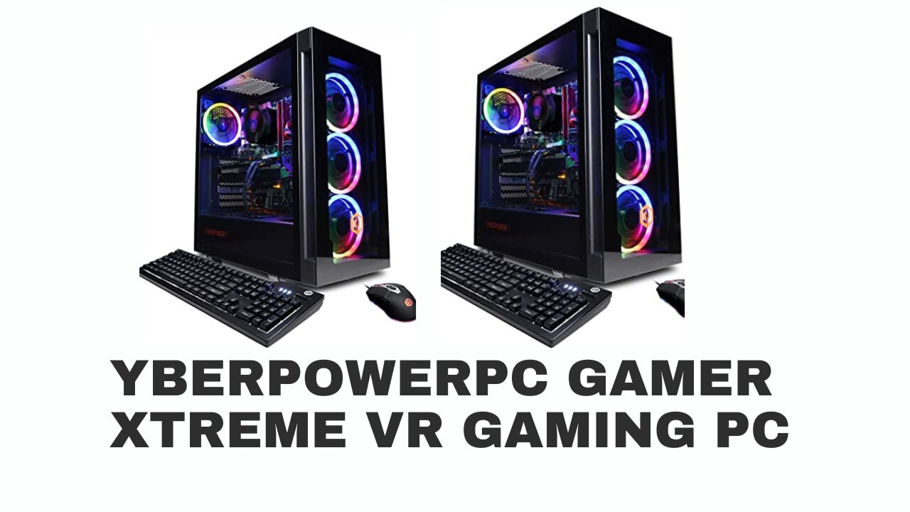 CyberpowerPC Gamer Xtreme VR Gaming PC