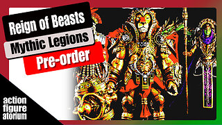 Reign of the Beast wave pre-order announced | Mythic Legions | This looks awesome but also not cheap