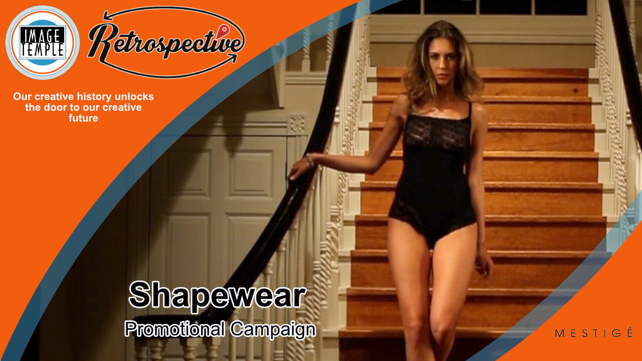 Image Temple - Retrospective, Shapewear Promotional Campaign