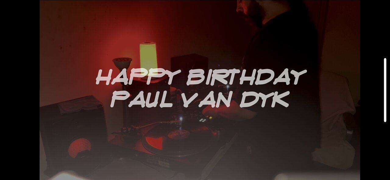 Happy Birthday Paul Van Dyk vinyl only classics mixed by Dragon Cloud 12/16/2022