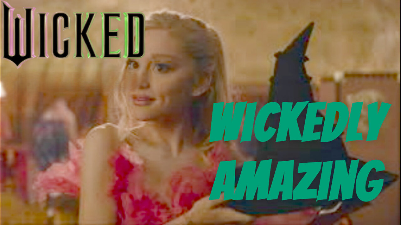 Wicked - Movie Review