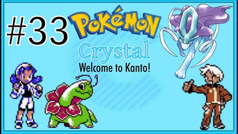 Welcome to Kanto! Pokémon Crystal Version - Part 33