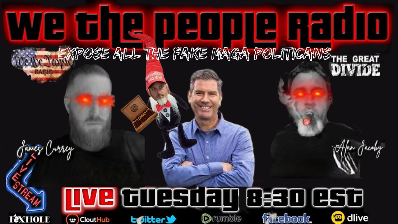 #177 We The People Radio w/ Alan and James - Expose All The Fake MAGA