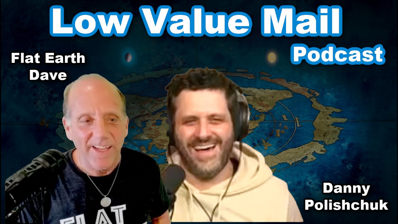 Low Value Mail with Flat Earth Dave