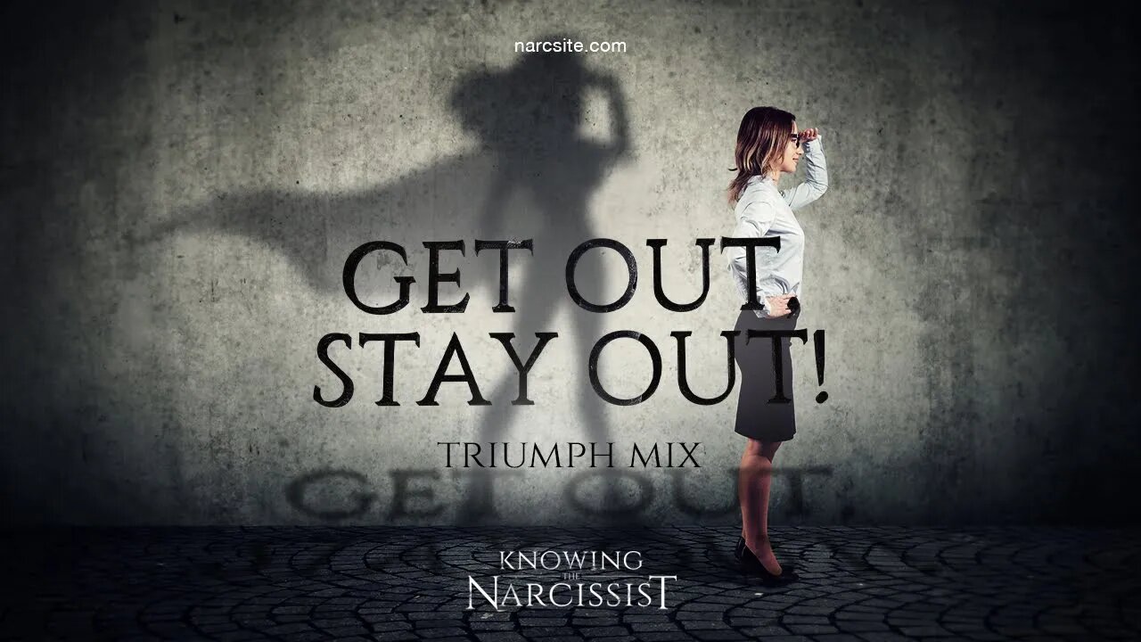 Get Out! Stay Out! (Triumph Mix)