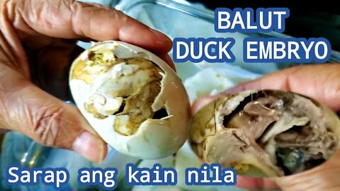 BALUT (DUCK EMBRYO) SARAP ANG KAIN NILA!