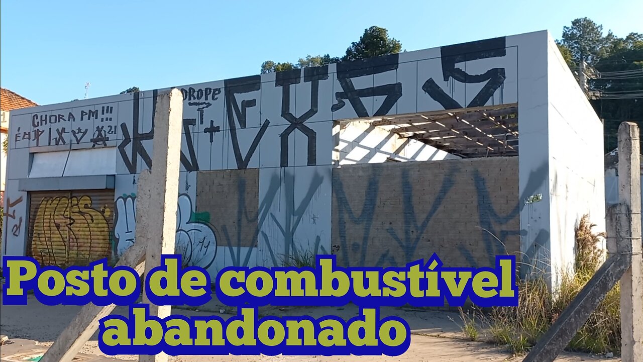 posto de combustível abandonado e vandalizado na BR 116 scharlau São Leopoldo/RS