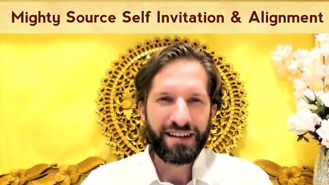 Mighty SOURCE SELF Invitation & Alignment [ Powerful ]