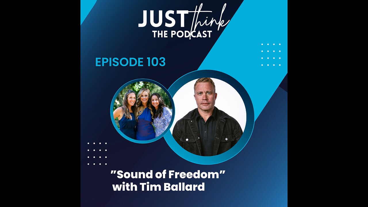 Episode 103: Sound of Freedom with Tim Ballard