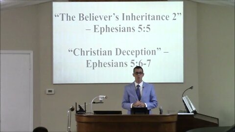 11/14/2021 - Session 1 - The Believer's Inheritance - #2 - Ephesians 5:5