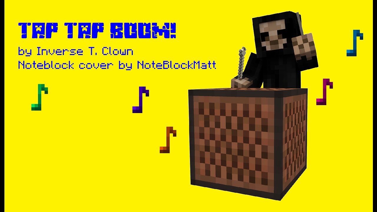 Tap Tap Boom! (Noteblock Cover)