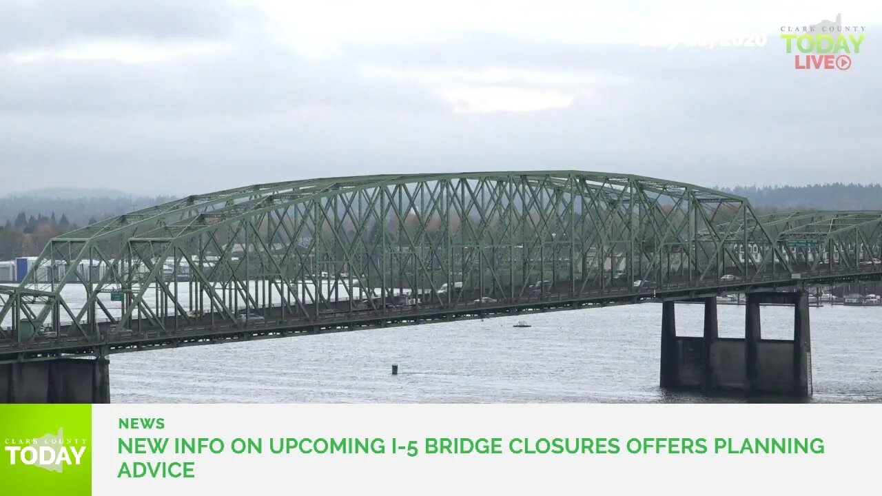 New info on upcoming I-5 Bridge closures offers planning advice