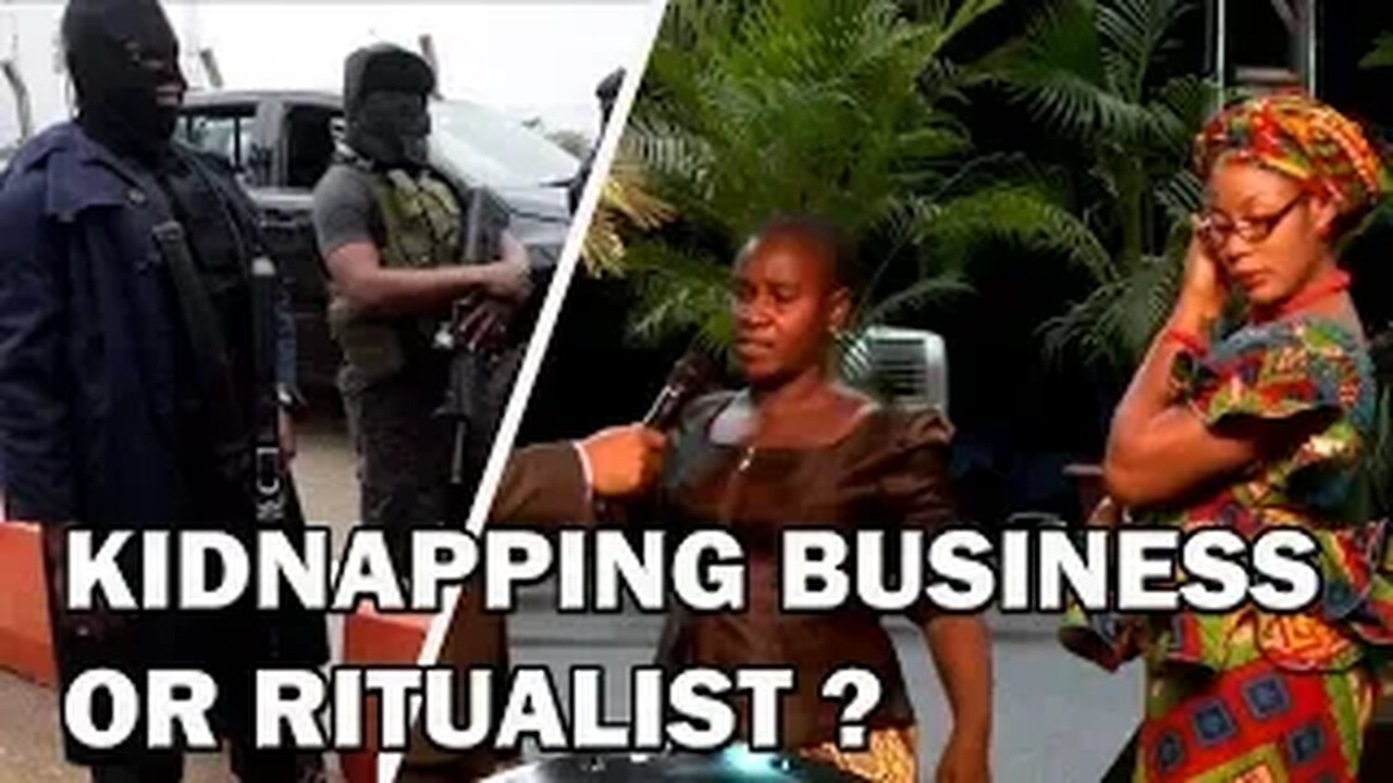 Kidnappers As Business or Ritual - She Escaped [must-WATCH]